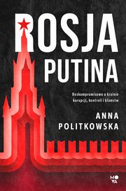 Rosja Putina, Anna Politkowska