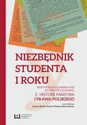 ksiazka tytu: Niezbdnik studenta I roku. Repetytorium egzaminacyjne do wicze i egzaminu z historii pastwa i prawa polskiego autor: 