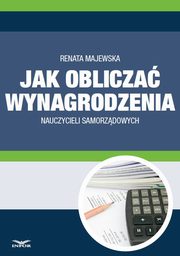 Jak oblicza wynagrodzenie nauczycieli samorzdowych, Renata Majewska