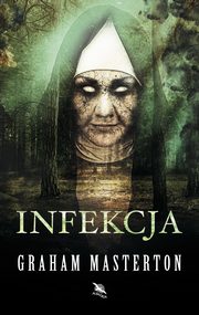 Infekcja, Graham Masterton