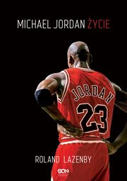 ksiazka tytu: Michael Jordan. ycie autor: Roland Lazenby