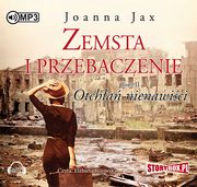 Zemsta i Przebaczenie Tom 2 Otcha nienawici, Joanna Jax