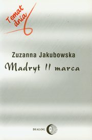 Madryt 11 marca, Zuzanna Jakubowska