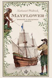 ksiazka tytu: Mayflower autor: Nathaniel Philbrick