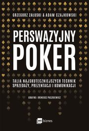 Perswazyjny poker, Adam Czajkowski, Grzegorz Zauski