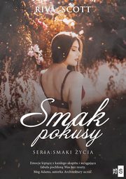 Smak pokusy, Riva Scott