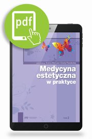 Medycyna estetyczna w praktyce. TOM 2, Boena Mamcarz, Dorota Prandecka