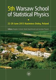 5th Warsaw School of Statistical Physics, 