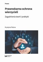 Prawnokarna ochrona wierzycieli, Krystyna Patora