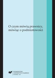 ksiazka tytu: O czym mwi prawnicy, mwic o podmiotowoci - 06 Podmiotowo w dyskursie z perspektywy pragmatycznej. Na przykadzie implikatur konwersacyjnych autor: 