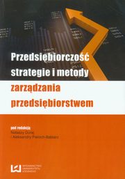 ksiazka tytu: Przedsibiorczo, strategie i metody zarzdzania przedsibiorstwem autor: 