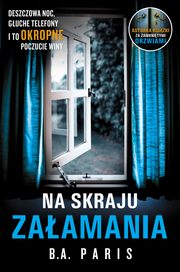 ksiazka tytu: Na skraju zaamania autor: B.A. Paris