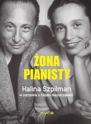 ona pianisty, Halina Szpilman, Filip Mazurczak