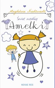 wiat wedug Amelki, Magdalena Niedzwiedz