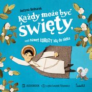 Kady moe by wity, czyli nawet obuzy id do nieba, Justyna Bednarek