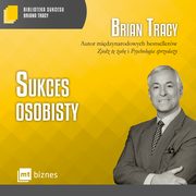 Sukces osobisty, Brian Tracy