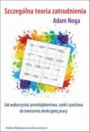 Szczeglna teoria zatrudnienia, Adam Noga