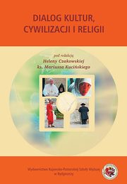 ksiazka tytu: Dialog kultur, cywilizacja i religii autor: 