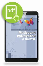 Medycyna estetyczna w praktyce. TOM 1, Boena Mamcarz, Dorota Prandecka