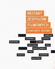 ksiazka tytu: Restart zespow filmowych / Film Units: Restart autor: 