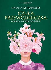 ksiazka tytu: Czua przewodniczka autor: Natalia de Barbaro