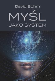 Myl jako system, David Bohm