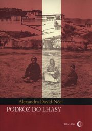 Podr do Lhasy, Alexandra David-Nel