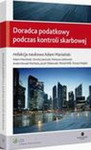 Doradca podatkowy podczas kontroli skarbowej, Adam Mariaski, Micha Wilk, Aneta Nowak-Piechota, Jacek Obidowski, Mateusz Latkowski, Tomasz Wojdal, Dorota Jaszczak