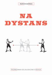 Na dystans, Marcin Darmas