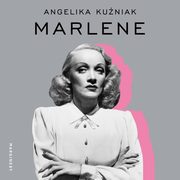 Marlene, Angelika Kuniak