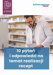 10 pyta i odpowiedzi na temat realizacji recept, Praca Zbiorowa