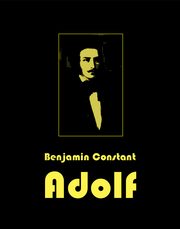 Adolf, Benjamin Constant