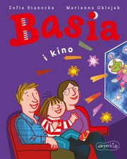 Basia i kino, Zofia Stanecka, Marianna Oklejak
