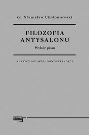 Filozofia antysalonu, Stanisaw Chooniewski