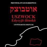 Uszwock po lsku, Przemysaw Lis-Markiewicz
