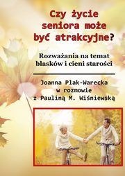 Czy staro moe by atrakcyjna?, Plak-Warecka Joanna