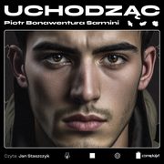 UCHODZC, Piotr Bonawentura Sarmini
