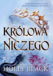 Krlowa niczego, Holly Black