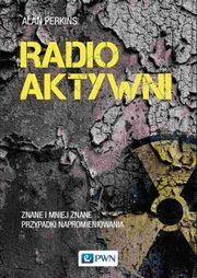 Radioaktywni, Alan Perkins