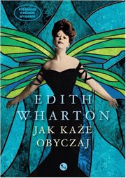 ksiazka tytu: Jak kae obyczaj autor: Edith Wharton