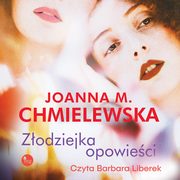 Zodziejka opowieci, Joanna M. Chmielewska