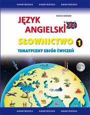 Jzyk angielski Sownictwo Tematyczny zbir wicze 1, Maciej Matasek