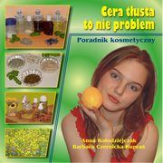 Cera tusta to nie problem, Anna Koodziejczak, Barbara Czernicka-Kupras