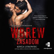 Demony z Los Angeles. Tom 4. Wbrew zasadom, Kinga Litkowiec
