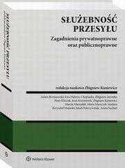 Suebno przesyu. Zagadnienia prywatnoprawne oraz publicznoprawne, Jakub Pokrzywniak, Adam Bieranowski, Aneta Sucho, Krzysztof Mularski, Marcin Marszaek, Zbigniew Kuniewicz, Ewa Habryn-Chojnacka, Zbigniew Jaremko, Piotr Klaczak, Maria Maszczyk-Andura, Jerzy Krzynwek