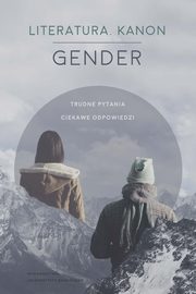 Literatura ? Kanon ? Gender, 