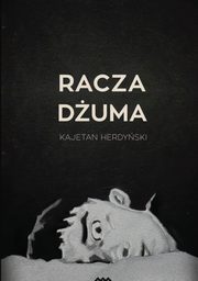Racza duma, Kajetan Herdyski