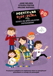Pozytywna dyscyplina dla dzieci ze specjalnymi potrzebami, Jane Nelsen
