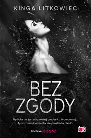Bez zgody, Kinga Litkowiec