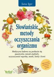 Sowiaskie metody oczyszczania organizmu, Jana Iger